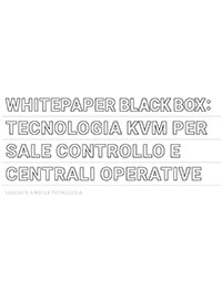Technologia KVM per sale controllo e centrali operative
